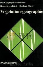 VEGETATIONSGEOGRAPHIE   1986  PDF电子版封面  3141602824   