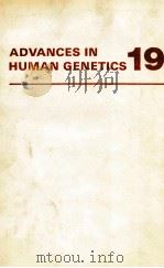 ADVANCES IN HUMAN GENETICS 19（1990 PDF版）