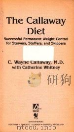 THE CALLAWAY DIET   1990  PDF电子版封面  0553287087   