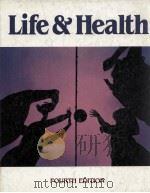 LIFE & HEALTH FOURTH EDITION   1984  PDF电子版封面  0394330773   