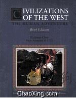 CIVILIZATIONS OF THE WEST THE HUMAN ADVENTURE   1994  PDF电子版封面  0065012607   
