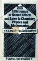A DICTIONARY NAMED EFFECTS AND LAWS   1980  PDF电子版封面    D.W.G.BALLENTYNE 
