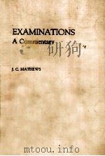 Examinations: A Commentary（1985 PDF版）