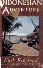 Indonesian Adventure   1954  PDF电子版封面     