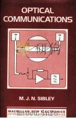 Optical Communications   1990  PDF电子版封面    M.J.N.Sibley 
