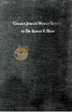 Golden Jubilee World Tribute To Dr.Sidney V.Haas（1949 PDF版）