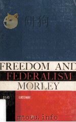 Freedom and Federalism   1959  PDF电子版封面     