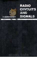 RADIO CIRCUITS AND SIGNALS   1981  PDF电子版封面     