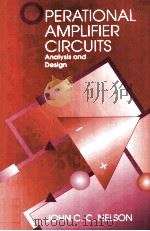 Operation Amplifier Circuits:Analysis and Design   1995  PDF电子版封面    John C.C.Nelson 