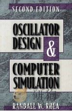 OSCILLATOR DESIGN AND COMPUTER SIMULATION   1997  PDF电子版封面    Randall W.Rhea 