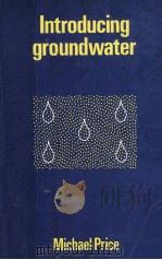 INTRODUCING GROUNDWATER（1985 PDF版）
