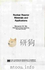 Nuclear Reactor Materials and  Applications（1983 PDF版）