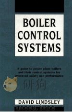 Boiler Control Systems   1991  PDF电子版封面    David Lindsley 