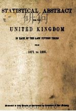 Statistical Abstract For The United Kingdom in Each of The Last Fifteen Years From 1871 to 1885.   1886  PDF电子版封面     