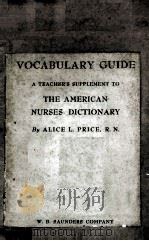 Vocabulary Guide A Teacher's Supplement To The American Nurses'Dictionary（1949 PDF版）