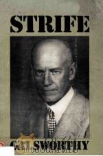 Strife A Drama in Three Acts   1964  PDF电子版封面  0715612255   