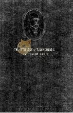 The Aetiology of Tuberculosis   1932  PDF电子版封面    Dr.Robert Koch 