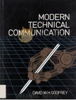 MODERN TECHNICAL COMMUNICATION   1983  PDF电子版封面    David W.H.Godfrey 
