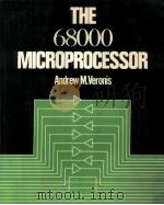 THE 68000 MICROPROCESSOR   1988  PDF电子版封面    Andrew M.Veronis 