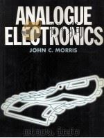 ANALOGUE ELECTRONICS   1991  PDF电子版封面    JOHN C.MORRIS 