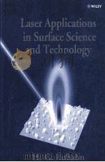 LASER APPLICATIONS IN SURFACE SCIENCE AND TECHNOLOGY（1999 PDF版）