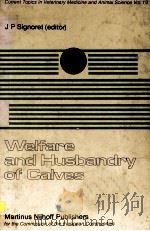 WELFARE AND HUSBANDRY OF CALVES（1982 PDF版）
