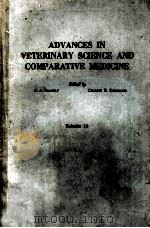 ADVANCES IN VETERINARY SCIENCE AND COMPARATIVE MEDICINE VOLUME 16（1972 PDF版）