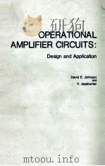 OPERATIONAL AMPLIFIER CIRCUITS:DESIGN AND APPLICATION（1982 PDF版）