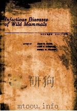 INFECTIOUS DISEASES OF WILD MAMMALS     PDF电子版封面  0813804450   