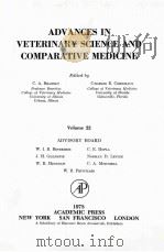 ADVANCES IN VETERINARY SCIENCE AND COMPARATIVE MEDICINE VOLUME 22   1978  PDF电子版封面    C.A.BRANDLY 