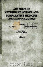 ADVANCES IN VETERINARY SCIENCE AND COMPARATIVE MEDICINE VOLUME 21   1977  PDF电子版封面     