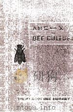 THE ABC AND XYZ OF BEE CULTURE     PDF电子版封面    A.I.ROOT 