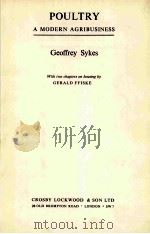 POULTRY A MODERN AGRIBUSINESS GEOFFRE SYKES     PDF电子版封面     