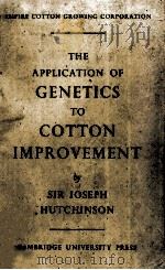 THE APPLICATION OF GENETICS TO COTTON IMPROVEMENT（ PDF版）