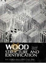 WOOD STRUCTURE AND IDENTIFICATION SECOND EDITION     PDF电子版封面     