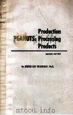 PEANUTS:PRODUCTION PROCESSING PRODUCTS SECOND EDITION（ PDF版）