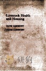 LIVESTOCK HEALTH ANDHOUSING DAVID SAINSBURY     PDF电子版封面     