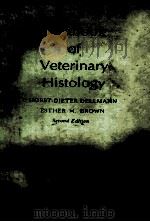 TEXTBOOK OF VETERINARY HISTOLOGY     PDF电子版封面    ESTHER M.BROWN 