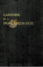 GARDENING IN A SMALL GREENHOUSE     PDF电子版封面     