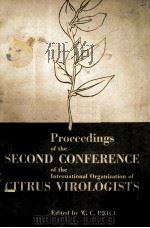 PROCEEDINGS OF THE SECOND CONFERENCE OF THE INTERNATIONAL ORGANIZATION OF CITRUS VIROLOGISTS     PDF电子版封面     