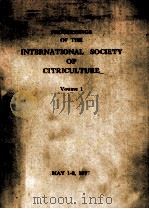 PROCEEDINGS OF THE INTERNATIONAL SOCIETY OF CITRICULTURE VOUME 1     PDF电子版封面     