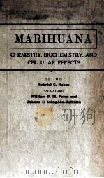 MARIHUANA CHEMISTRY BIOCHEMISTRY AND CELLULAR EFFECTS（ PDF版）