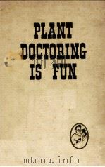 PLANT DOCTORING IS FUN     PDF电子版封面    CYNTHIA WESTCOTT 