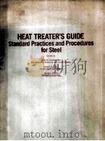 HEAT TRENATER'S GUIDE STANDARD PRACTICES AND PROCEDURES FOR STEEL     PDF电子版封面    HOWARD E.BOYER 