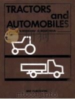 TRACTORS AND AUTOMOBILES     PDF电子版封面    V.RODICHEV G.RODICHEVA 