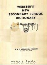 WEBSTER'S NEW SECONDARY SCHOOL DICTIONARY     PDF电子版封面     