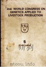 2ND WORLD CONGRESS ON GENETICS APPLIED TO LIVESTOCK PRODUCTION 5（ PDF版）