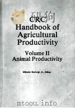 CRC HANDBOOK OF AGRICULTURAL PRODUCTIVITY BOLUME II（ PDF版）