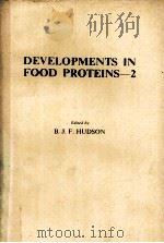 DEVELOPMENTS IN FOOD PROTEINS-2     PDF电子版封面    B.J.F.HUDSON 