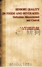 SENSORY QUALITY IN FOODS AND BEVERAGES:DEFINITION MEASUREMENT AND CONTROL（ PDF版）